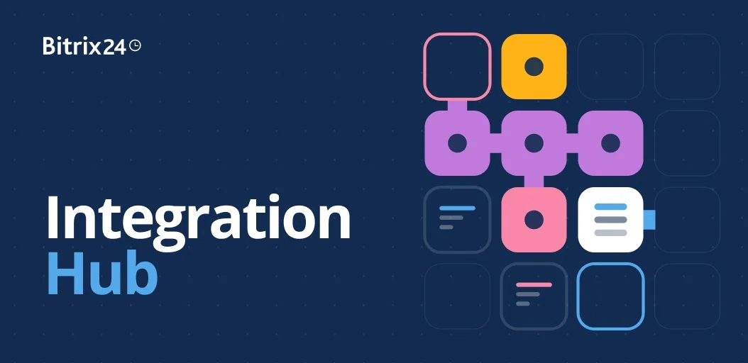 Meet Bitrix24 Integration Hub